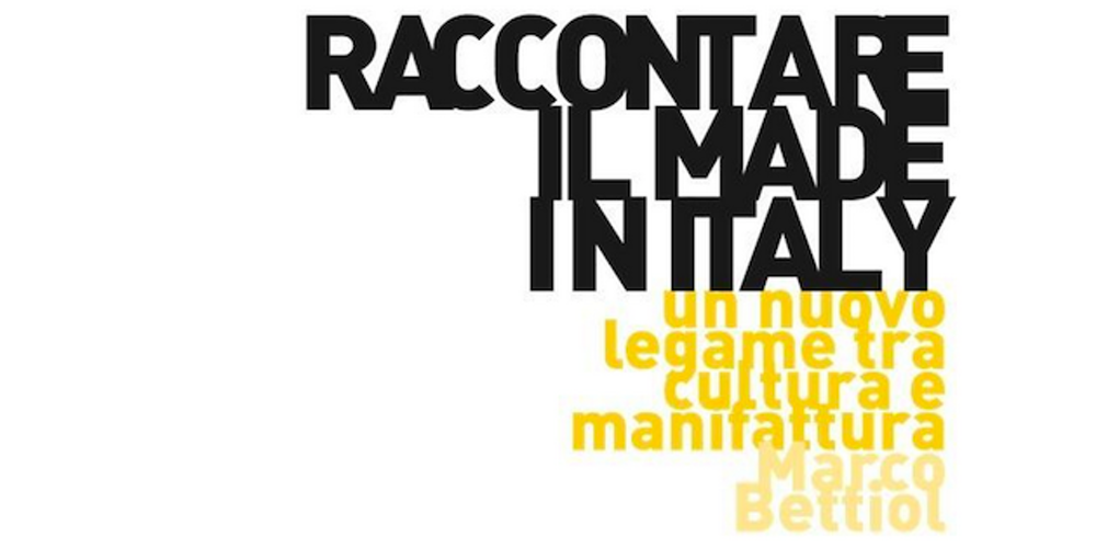 Un legame tra cultura e manifattura